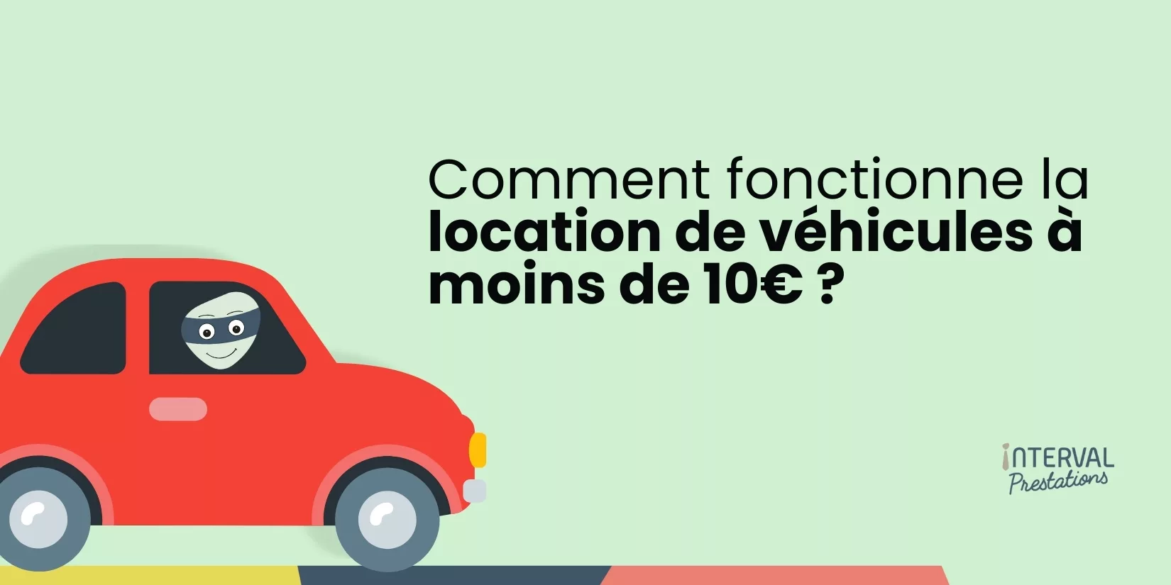 Location de véhicules à moins de 10€ pour les intérimaires.